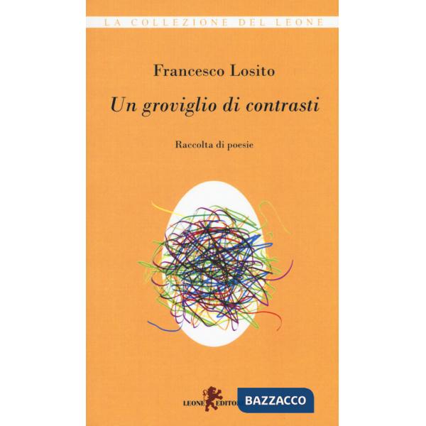 Groviglio di contrasti (Un)