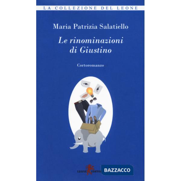 Rinominazioni di Giustino (Le)