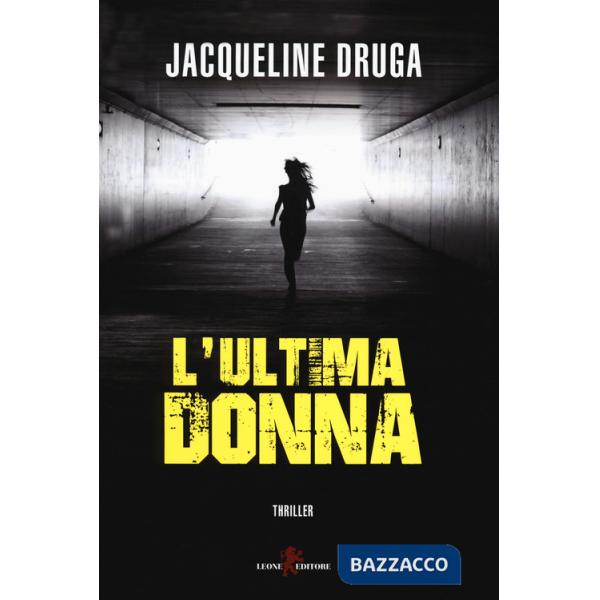 Ultima donna (L')