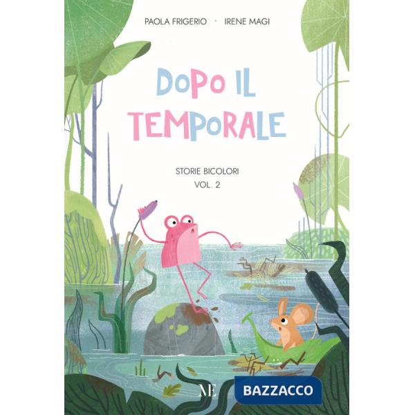Dopo il temporale. Storie bicolori. Prime letture facilitate. Ediz. illustrata. Con QR code
