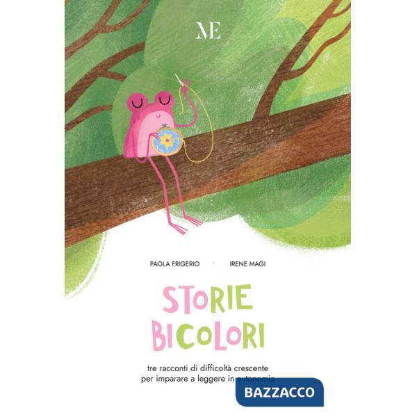 Storie bicolori. 3 letture facilitate di difficoltà crescente per imparare a leggere in autonomia. Ediz. illustrata. Con QR code