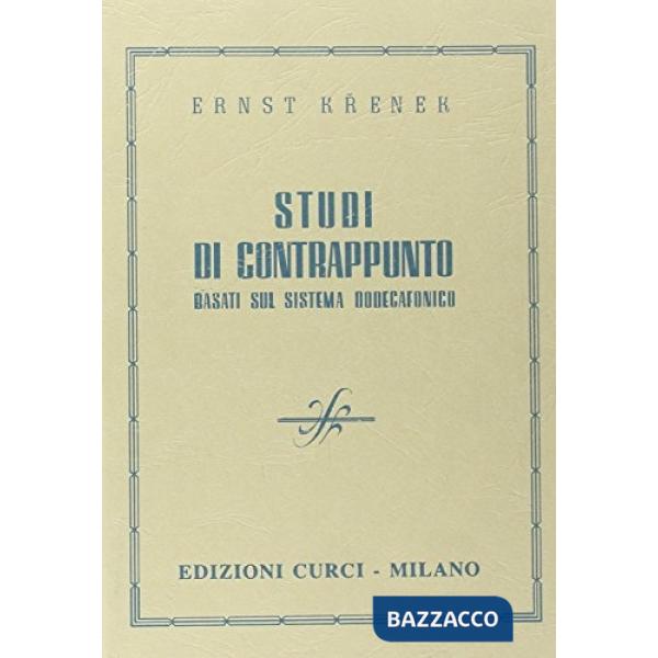 Studi di contrappunto. Basati sul sistema dodecafonico