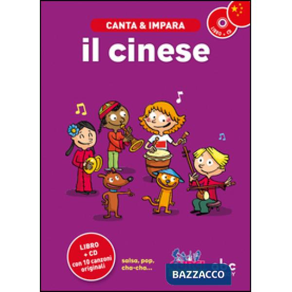 Canta e impara il cinese! Ediz. illustrata. Con CD Audio