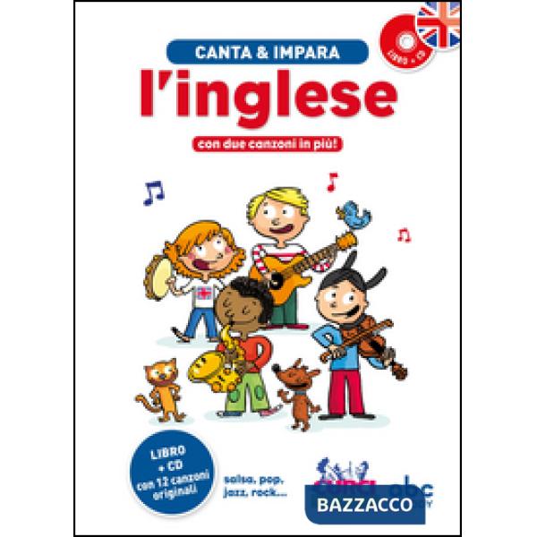 Canta e impara l'inglese. Ediz. illustrata. Con CD Audio