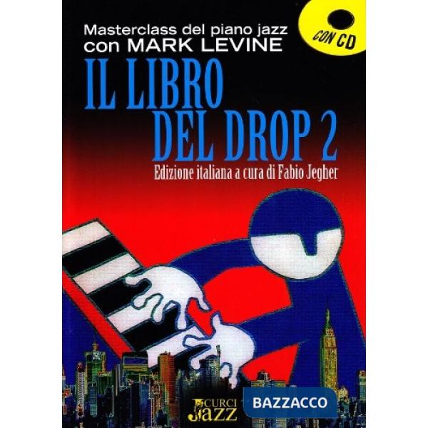 Libro del drop. Con CD Audio (Il). Vol. 2