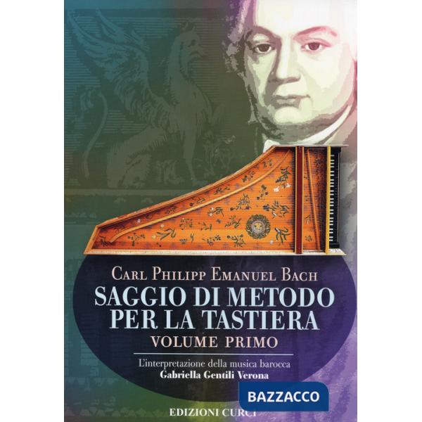Saggio di metodo per la tastiera. Vol. 1: L' interpretazione della musica barocca