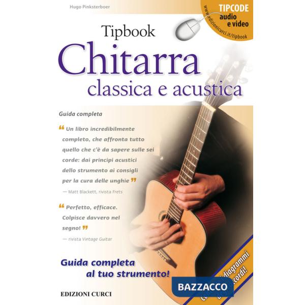 Tipbook. Chitarra classica e acustica. Guida completa
