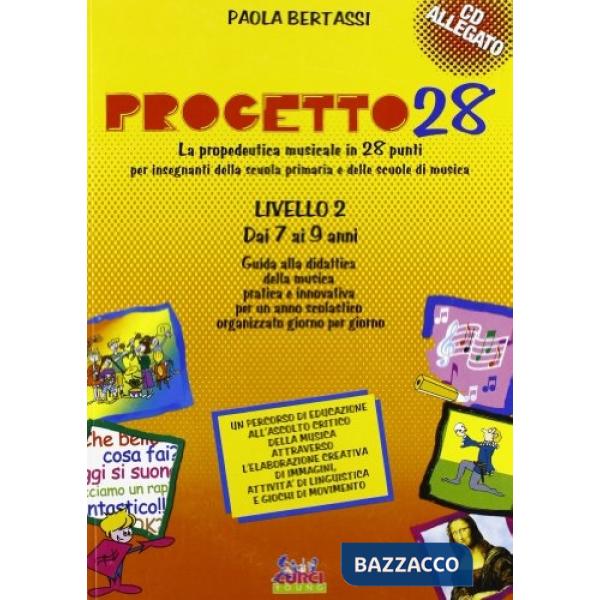 Progetto 28. 2° livello. Libro dell'insegnante. Con CD