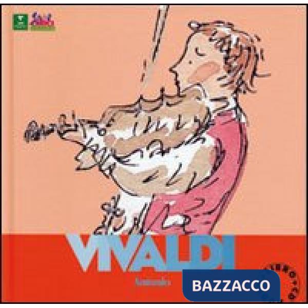 Vivaldi. Alla scoperta dei compositori. Con CD