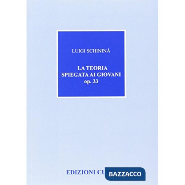 Teoria spiegata ai giovani (La)