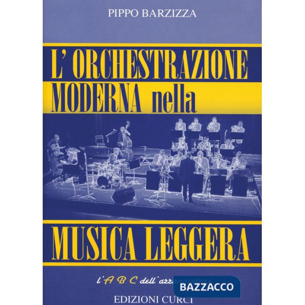 Orchestrazione moderna nella musica leggera. L'abc dell'arrangiatore (L')