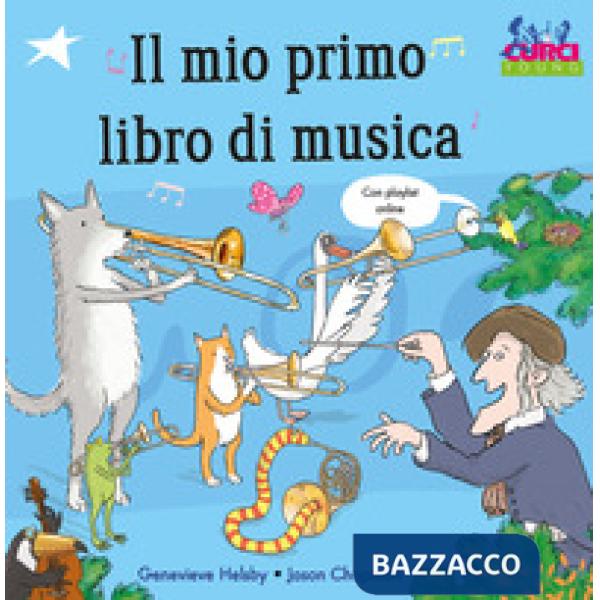 Mio primo libro di musica. Con playlist online (Il)