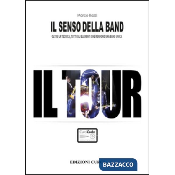 Senso della band. Il tour (Il)