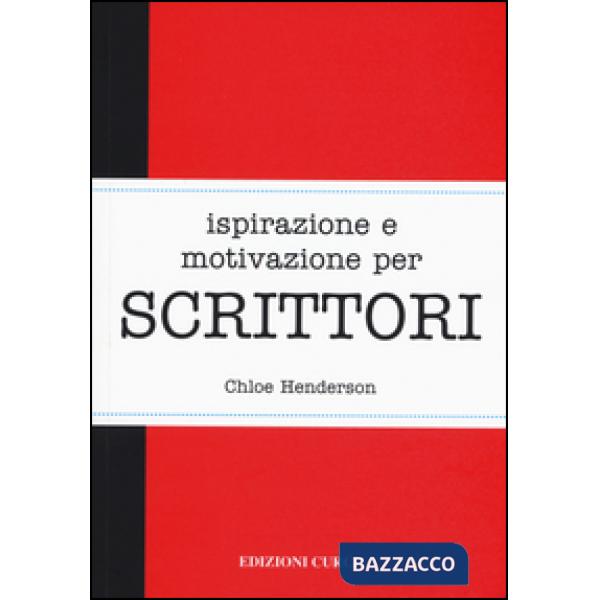 Ispirazione e motivazione per scrittori