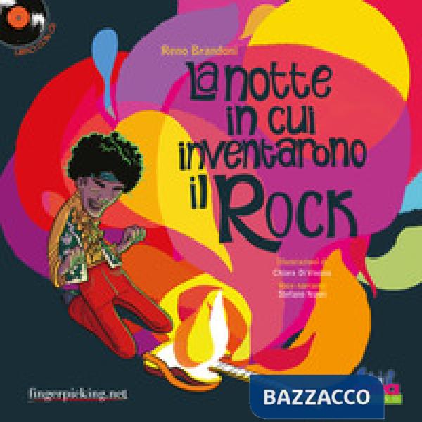 Notte in cui inventarono il rock. Con CD-Audio (La)