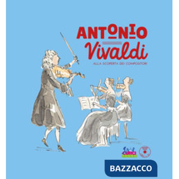 Antonio Vivaldi. Con CD-Audio