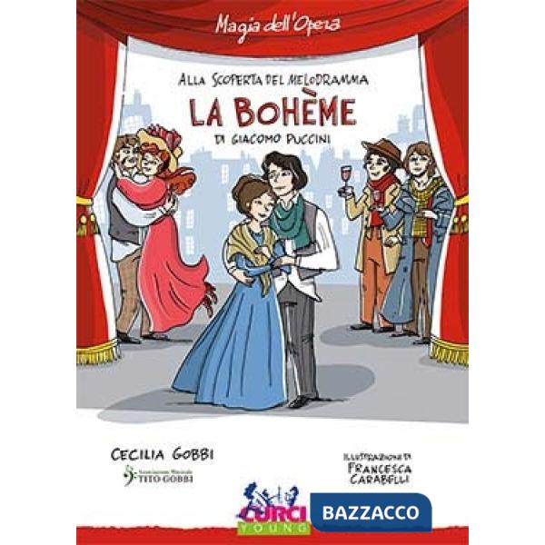 Bohème di Giacomo Puccini. Con playlist online (La)