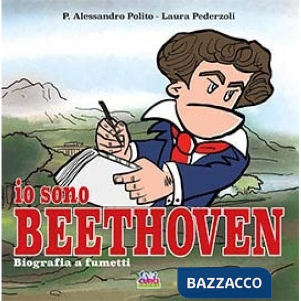 Io sono Beethoven. Biografia a fumetti