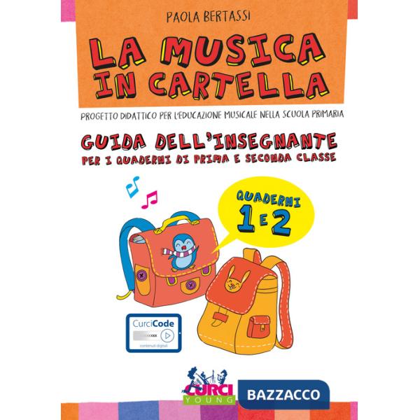 Musica in cartella. Guida dell'insegnante per i quaderni di prima e seconda classe (La)