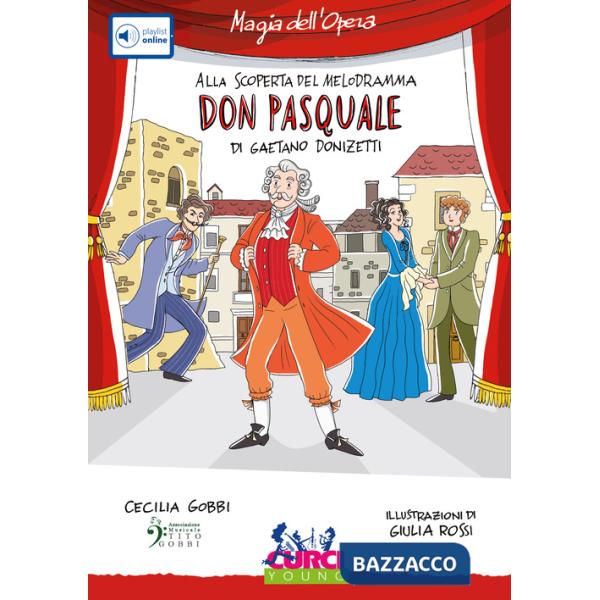 Don Pasquale di Gaetano Donizetti. Con playlist online