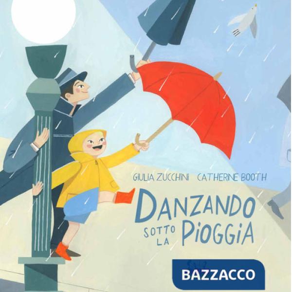 Danzando sotto la pioggia. Ediz. a colori