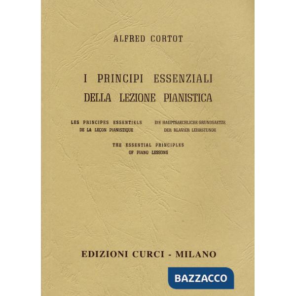 Principi essenziali della lezione pianistica. Ediz. multilingue (I)