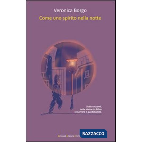 Come uno spirito nella notte