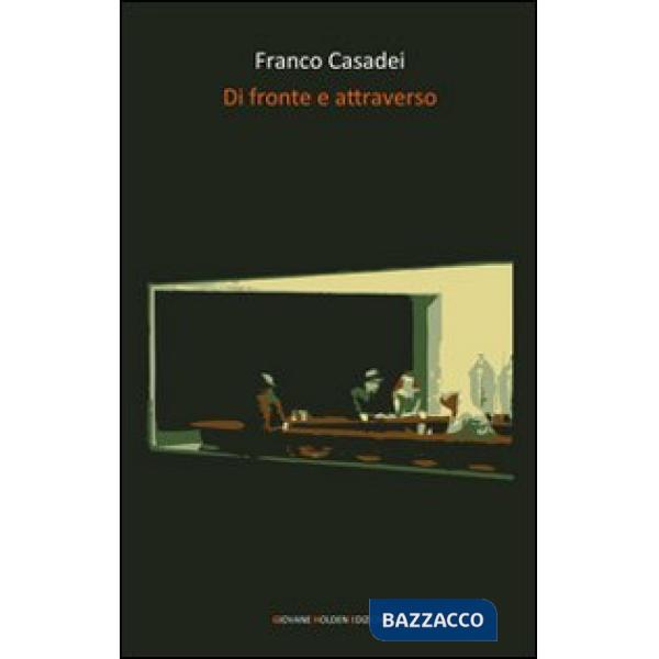 Di fronte e attraverso