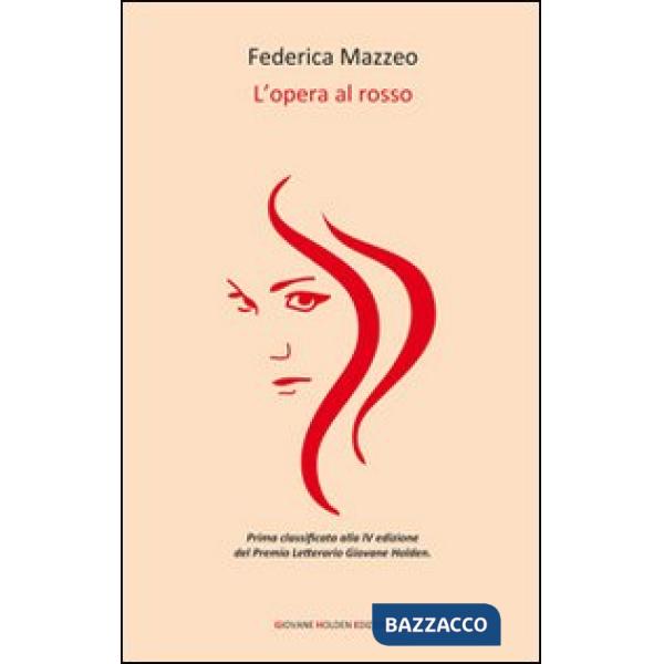 Opera al rosso (L')