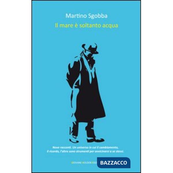 Mare è soltanto acqua (Il)