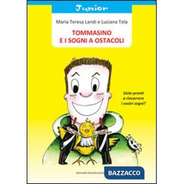 Tommasino e i sogni a ostacoli