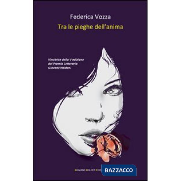 Tra le pieghe dell'anima