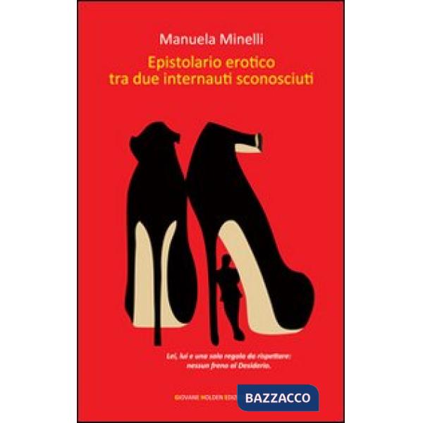 Epistolario erotico tra due internauti sconosciuti