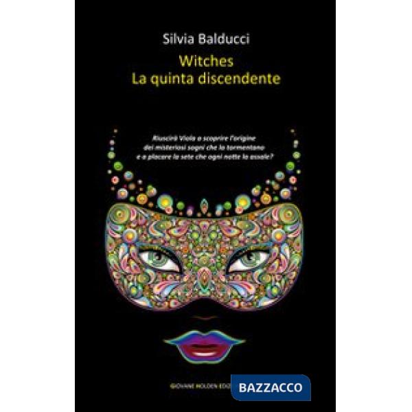 Witches. La quinta discendente