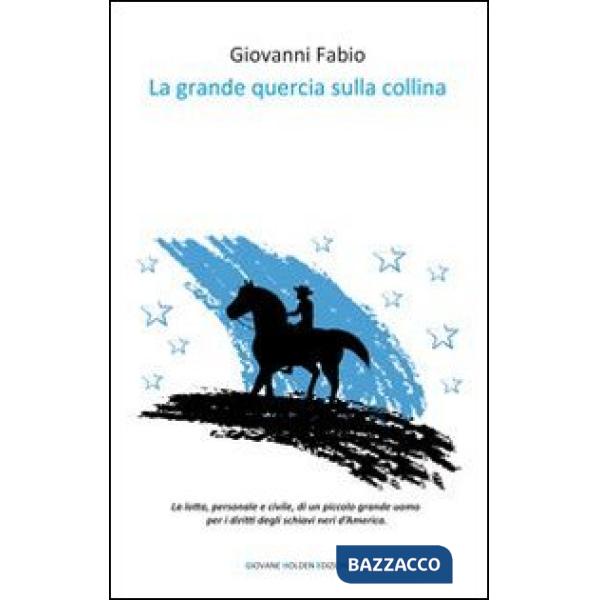 Grande quercia sulla collina (La)