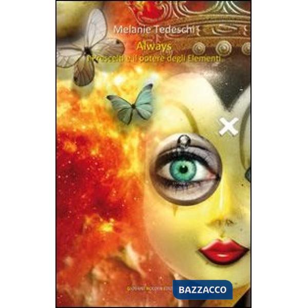 Always. I prescelti e il potere degli elementi