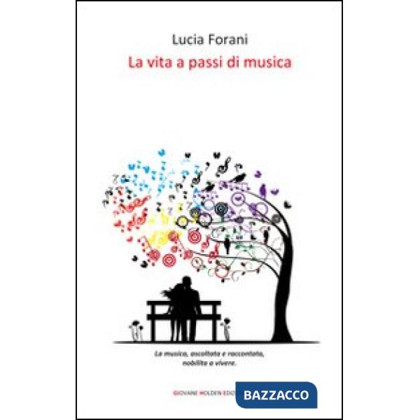 Vita a passi di musica (La)