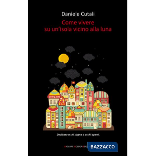 Come vivere su un'isola vicino alla luna