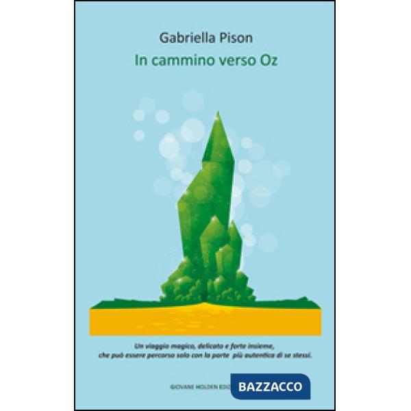 In cammino verso Oz