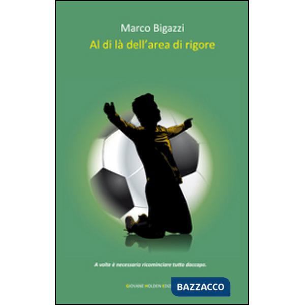Al di là dell'area di rigore