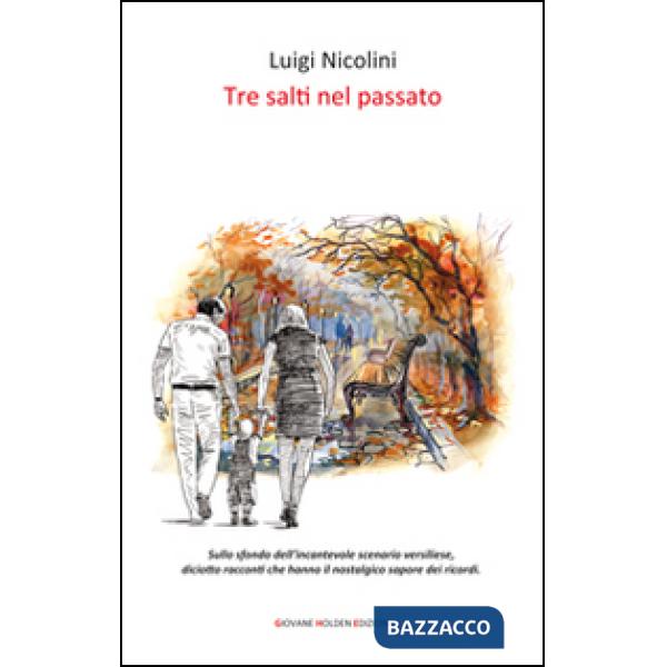 Tre salti nel passato