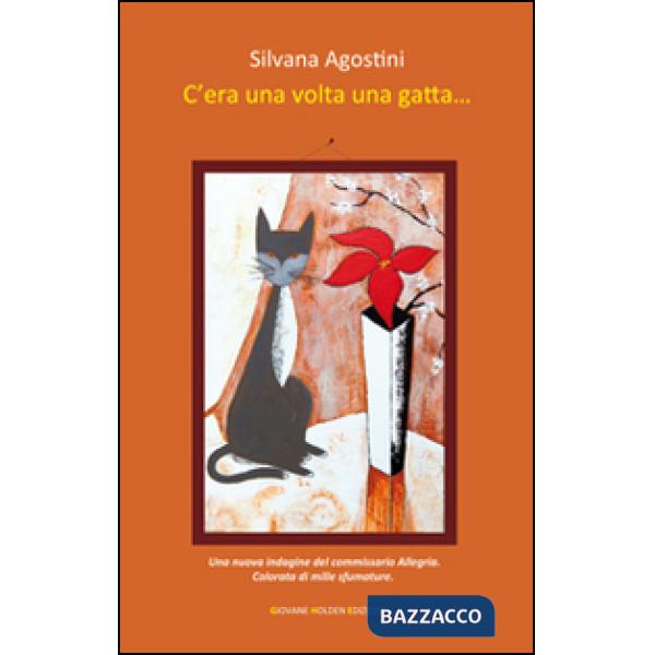 C'era una volta una gatta...