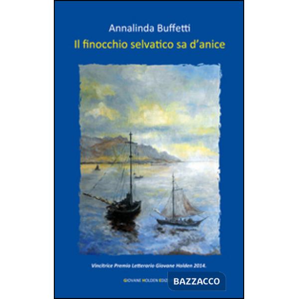 Finocchio selvatico sa d'anice (Il)