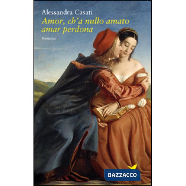 Amor, ch'a nullo amato amar perdona