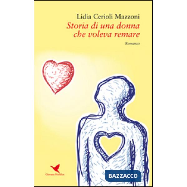Storia di una donna che voleva remare