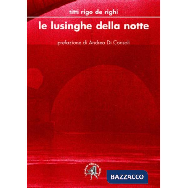 Lusinghe della notte (Le)