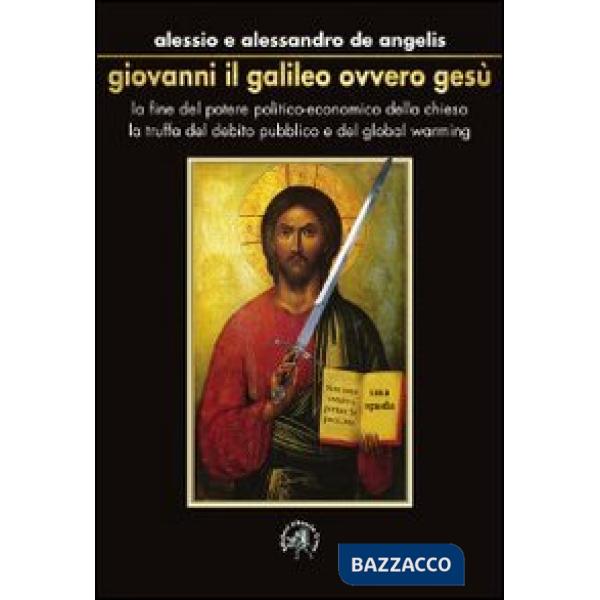 Giovanni il Galileo ovvero Gesù