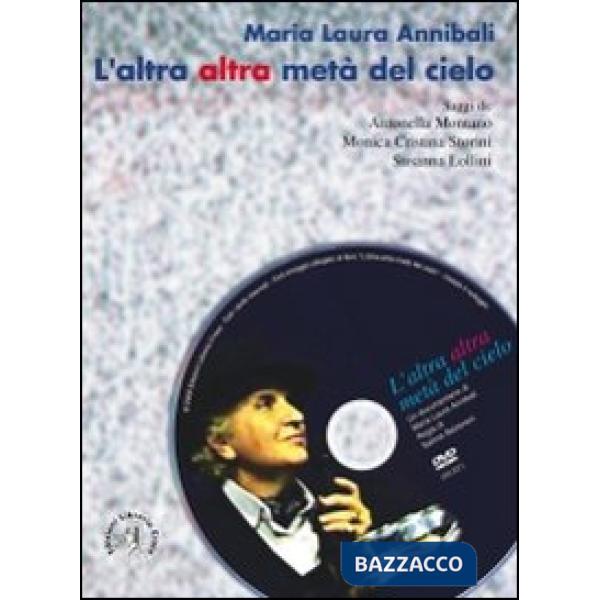 Altra altra metà del cielo. Con DVD video (L')