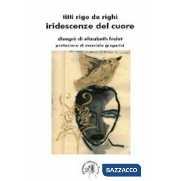 Iridescenze del cuore