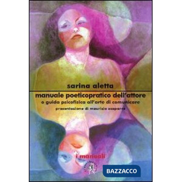 Manuale poetico-pratico dell'attore